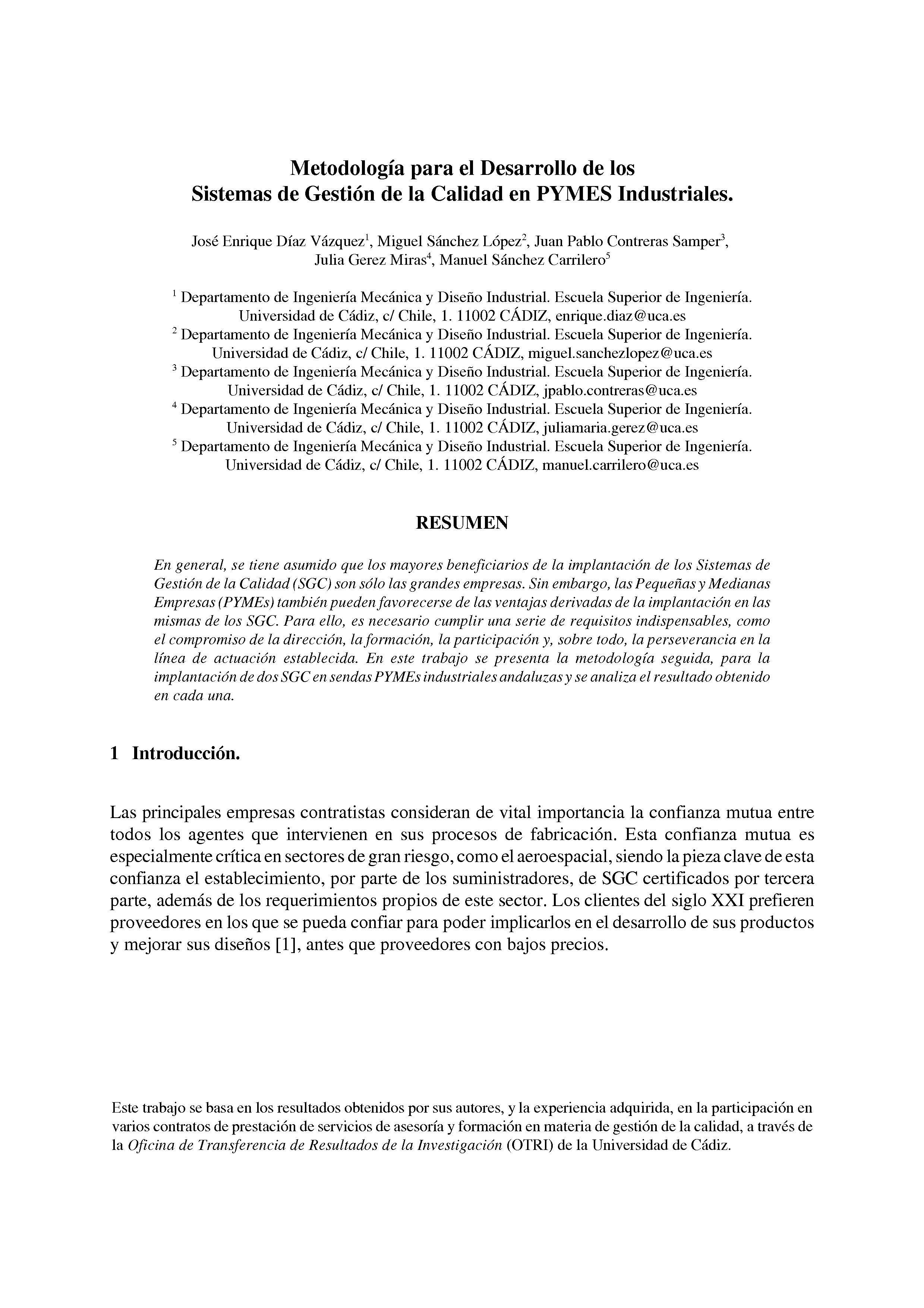 Metodología para el Desarrollo de los Sistemas de Gestión de la Calidad en PYMES Industriales.